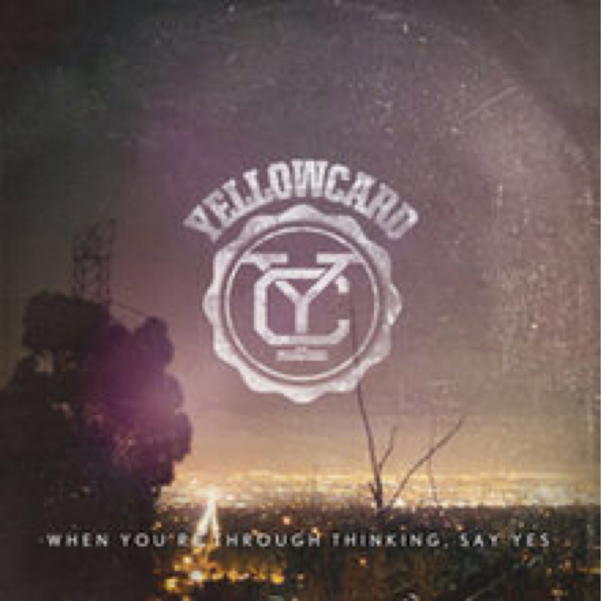 YELLOWCARD When You’re Through Thinking, Say Yes (2011) CD