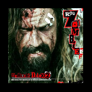 ROB ZOMBIE Hillbilly Deluxe 2 CD (2010)