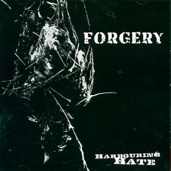 FORGERY Harbouring Hate (2009) CD