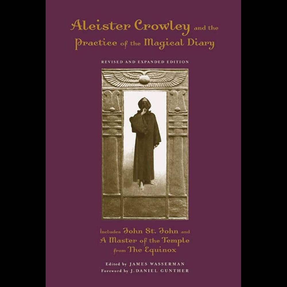 Aleister Crowley and the Practice of the Magical Diary, Softcover Book